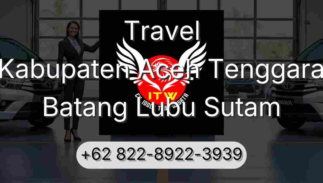 Travel Kabupaten Aceh Tenggara Batang Lubu Sutam