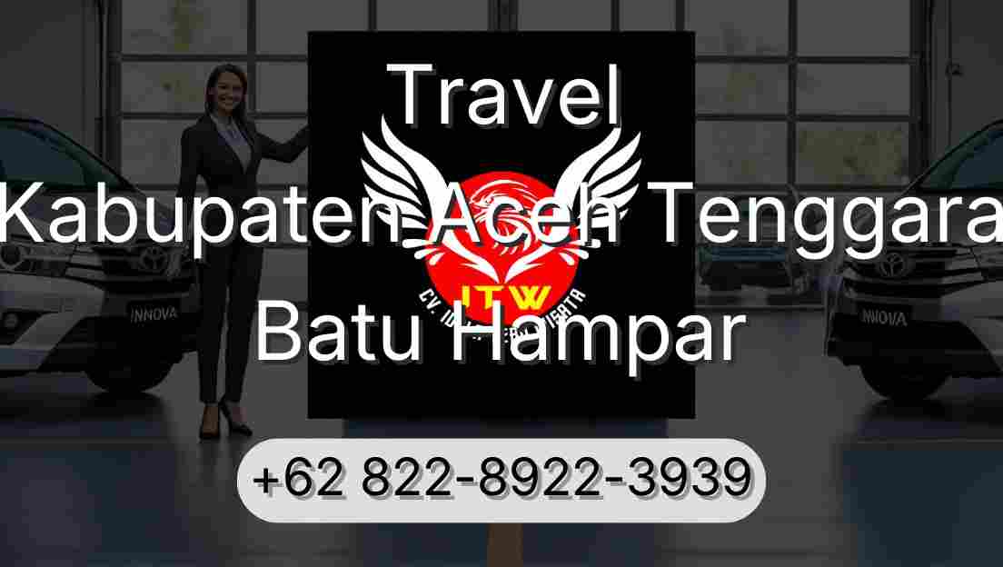 Travel Kabupaten Aceh Tenggara Batu Hampar