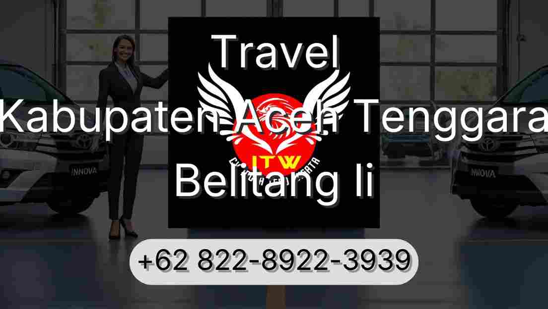 Travel Kabupaten Aceh Tenggara Belitang Ii