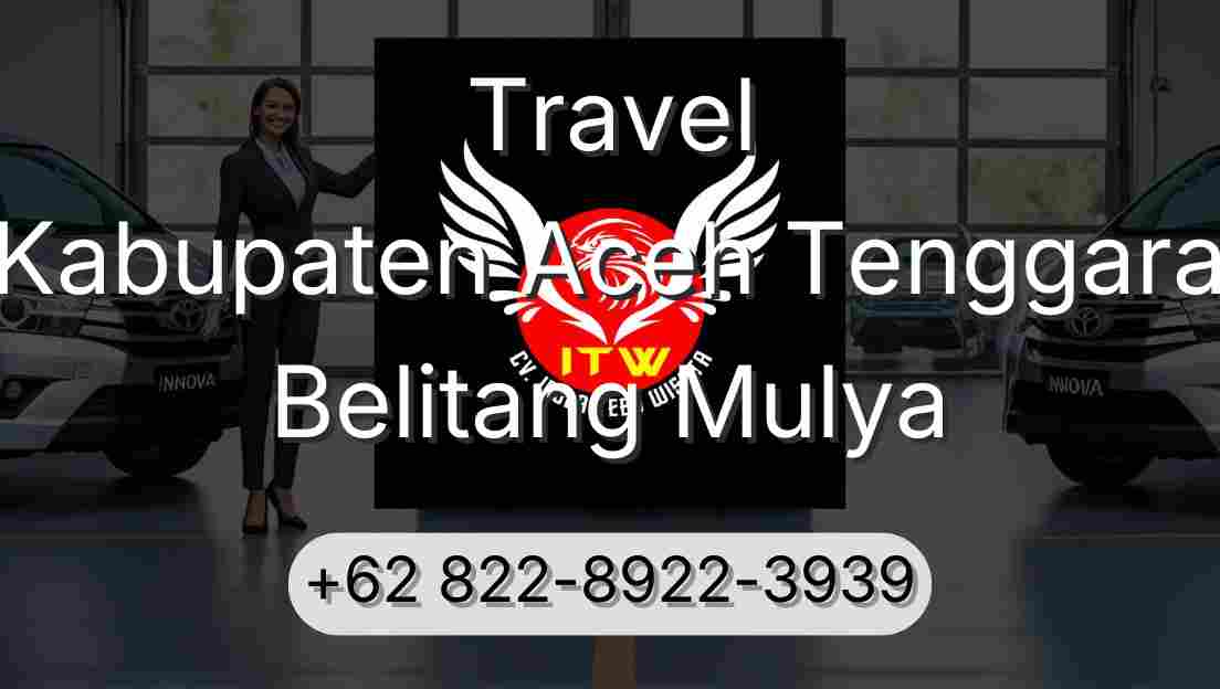 Travel Kabupaten Aceh Tenggara Belitang Mulya