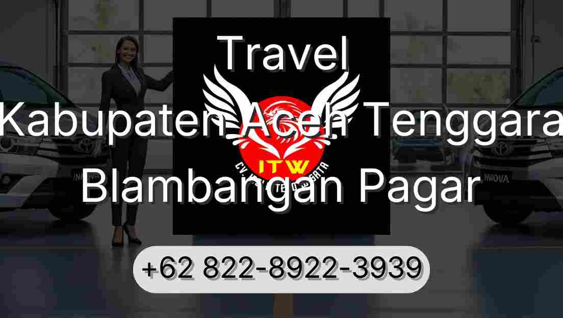 Travel Kabupaten Aceh Tenggara Blambangan Pagar