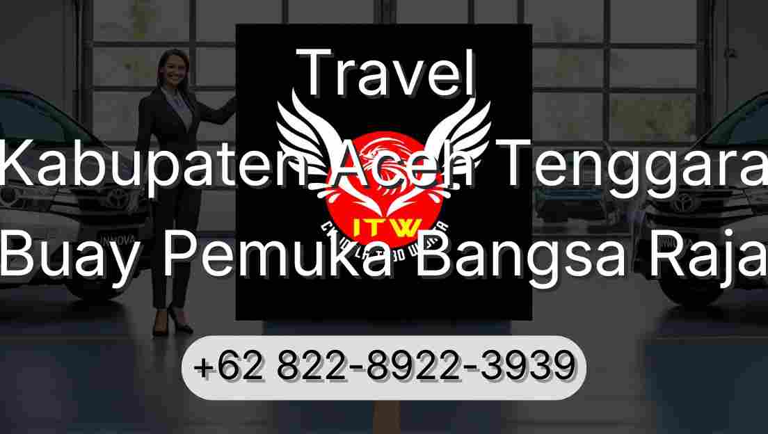 Travel Kabupaten Aceh Tenggara Buay Pemuka Bangsa Raja
