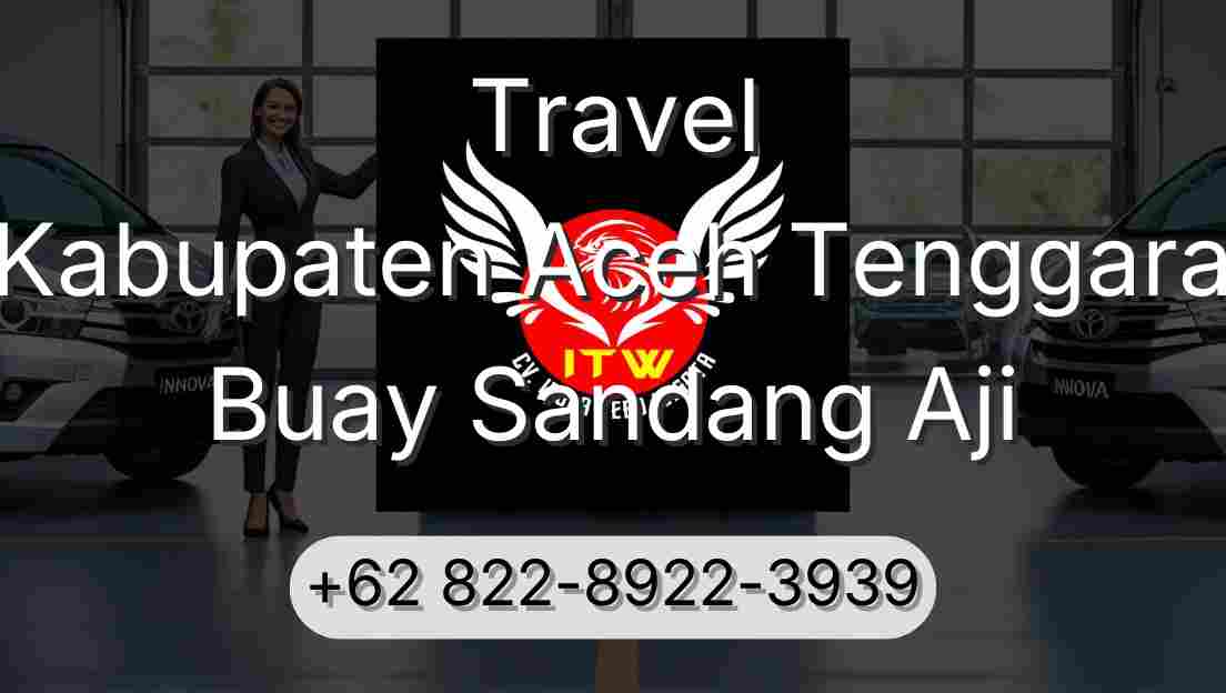 Travel Kabupaten Aceh Tenggara Buay Sandang Aji