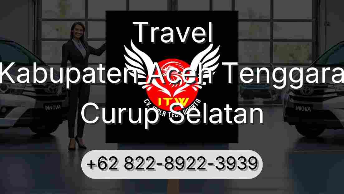 Travel Kabupaten Aceh Tenggara Curup Selatan