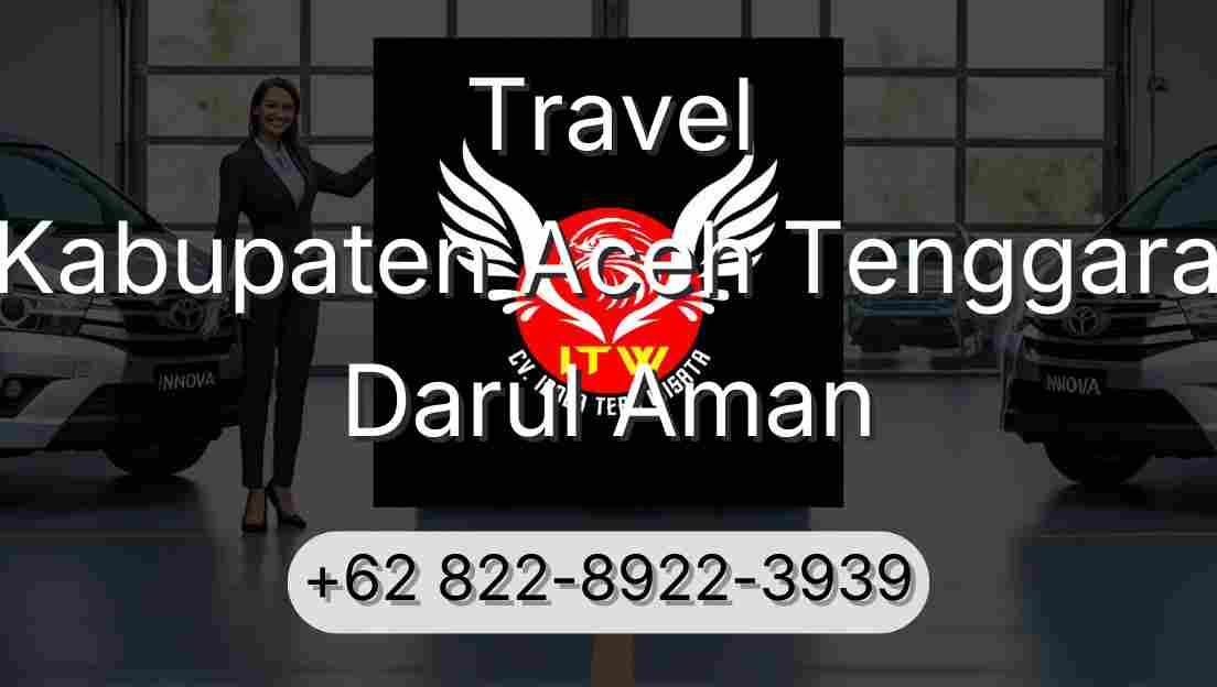 Travel Kabupaten Aceh Tenggara Darul Aman
