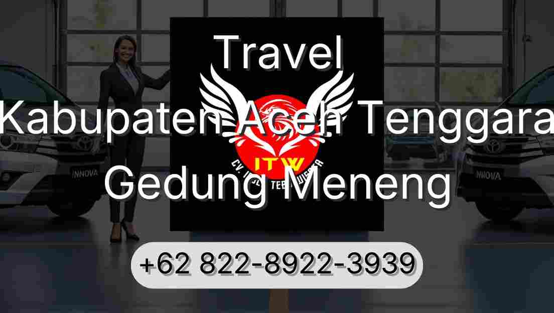 Travel Kabupaten Aceh Tenggara Gedung Meneng