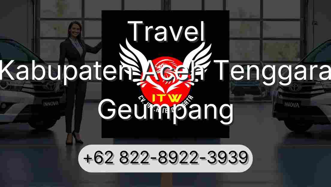 Travel Kabupaten Aceh Tenggara Geumpang