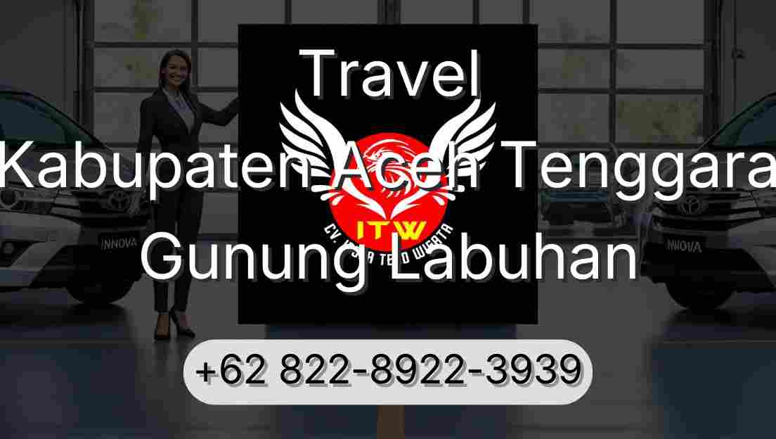 Travel Kabupaten Aceh Tenggara Gunung Labuhan