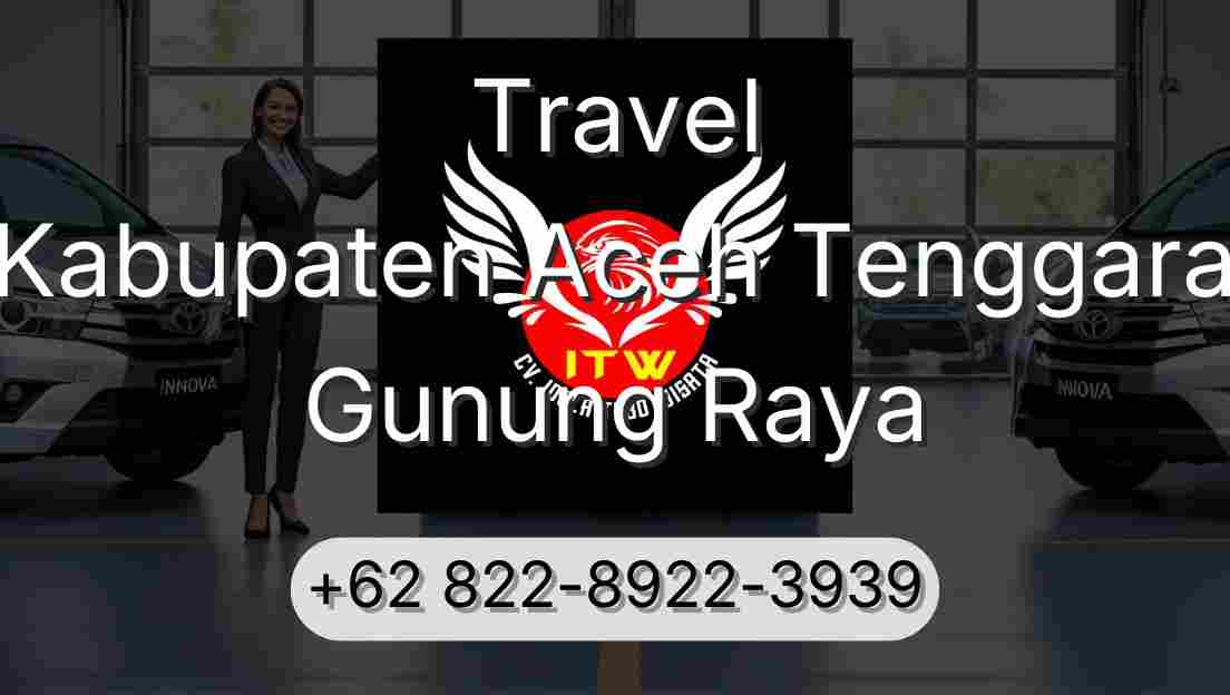 Travel Kabupaten Aceh Tenggara Gunung Raya
