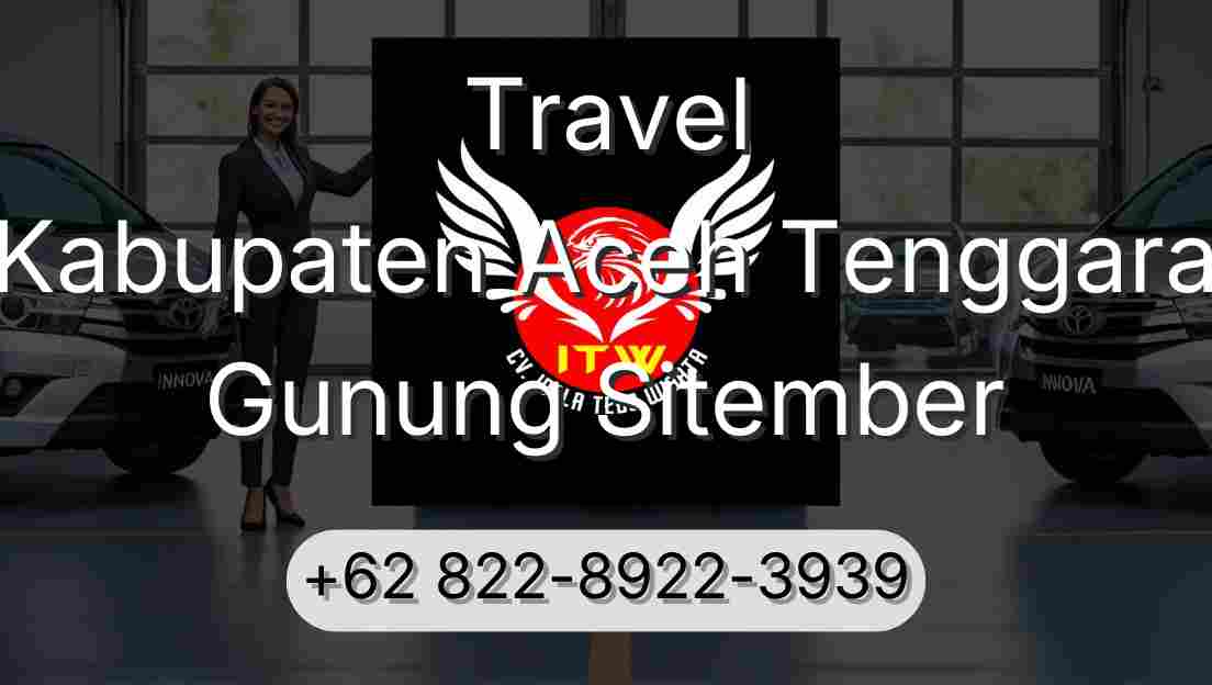 Travel Kabupaten Aceh Tenggara Gunung Sitember