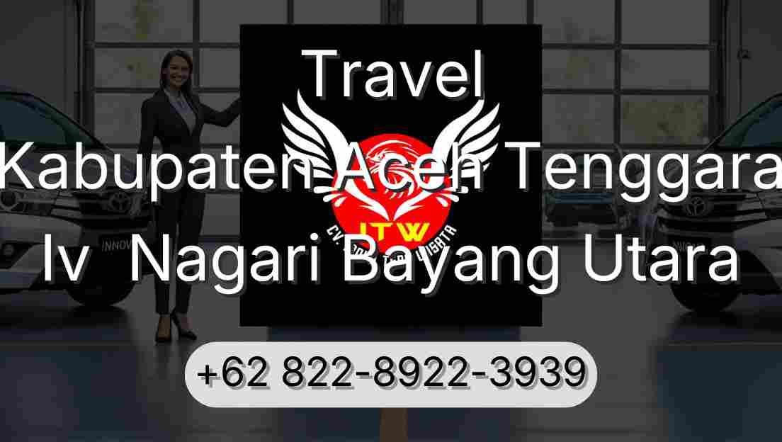Travel Kabupaten Aceh Tenggara Iv  Nagari Bayang Utara