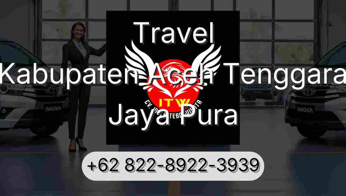 Travel Kabupaten Aceh Tenggara Jaya Pura