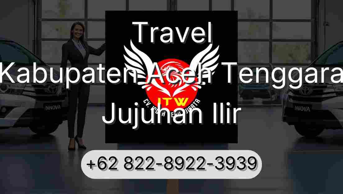 Travel Kabupaten Aceh Tenggara Jujuhan Ilir