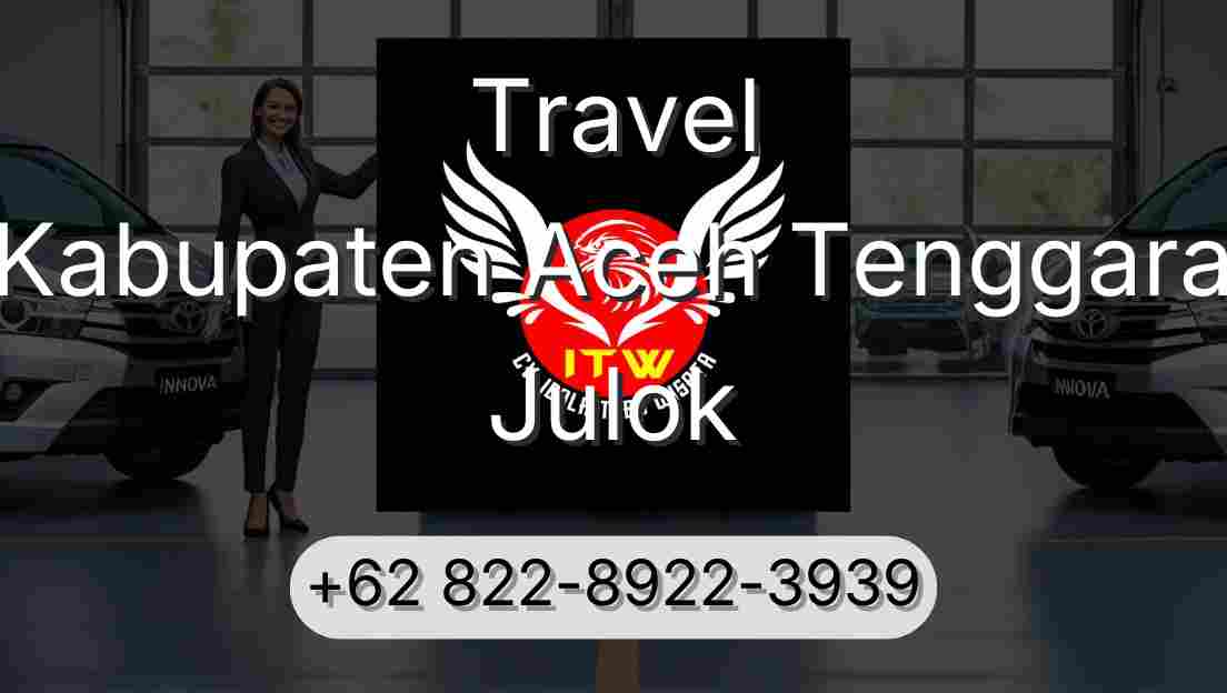 Travel Kabupaten Aceh Tenggara Julok