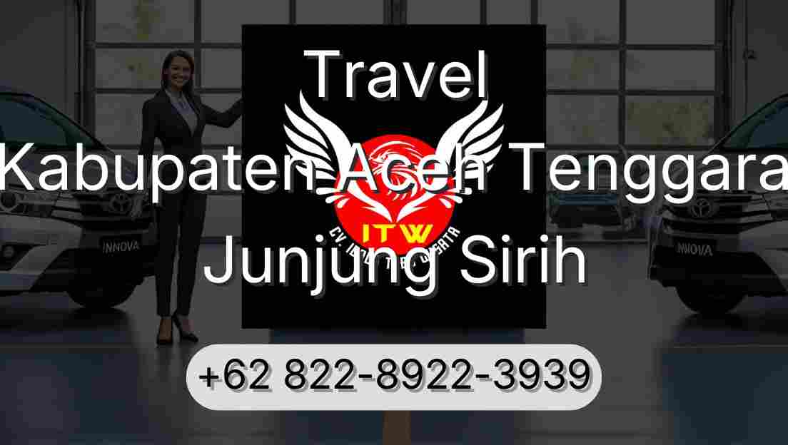 Travel Kabupaten Aceh Tenggara Junjung Sirih