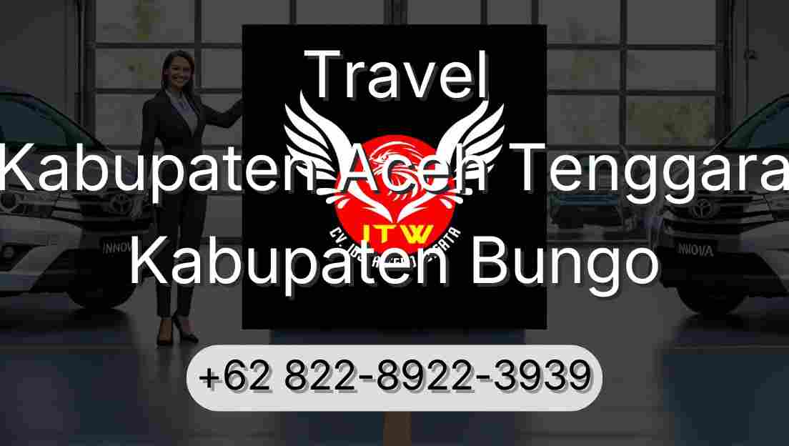 Travel Kabupaten Aceh Tenggara Kabupaten Bungo