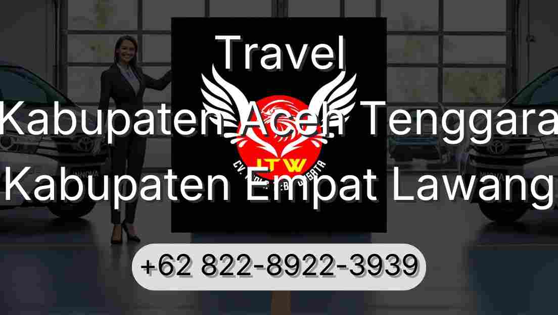 Travel Kabupaten Aceh Tenggara Kabupaten Empat Lawang