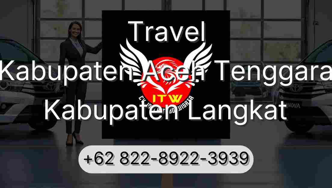 Travel Kabupaten Aceh Tenggara Kabupaten Langkat