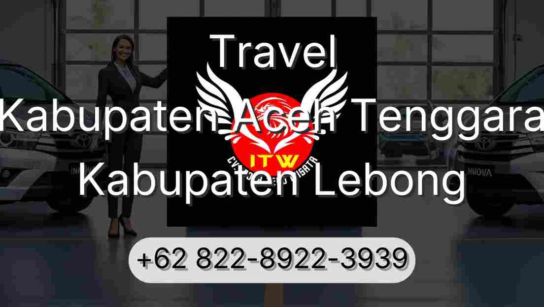 Travel Kabupaten Aceh Tenggara Kabupaten Lebong