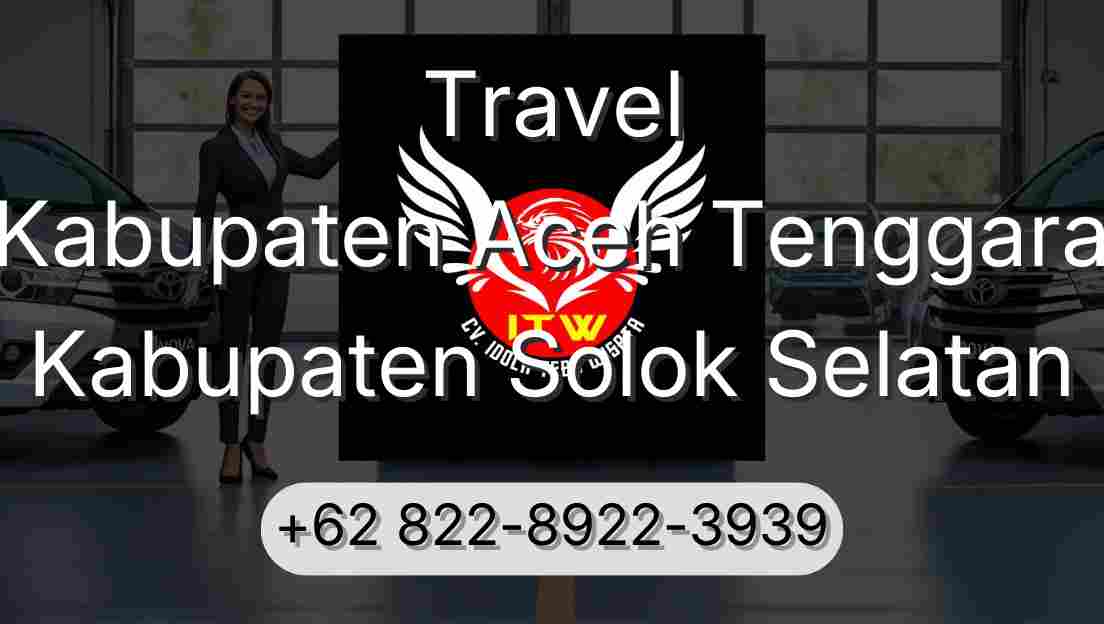Travel Kabupaten Aceh Tenggara Kabupaten Solok Selatan