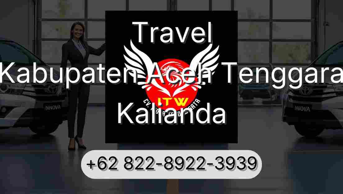Travel Kabupaten Aceh Tenggara Kalianda