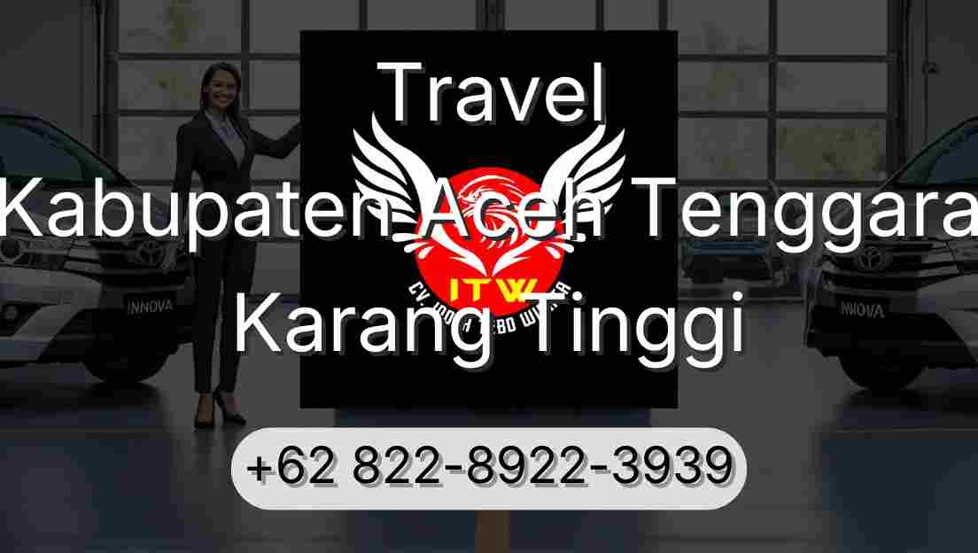 Travel Kabupaten Aceh Tenggara Karang Tinggi