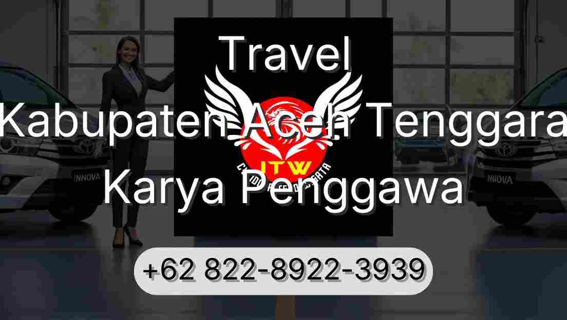 Travel Kabupaten Aceh Tenggara Karya Penggawa