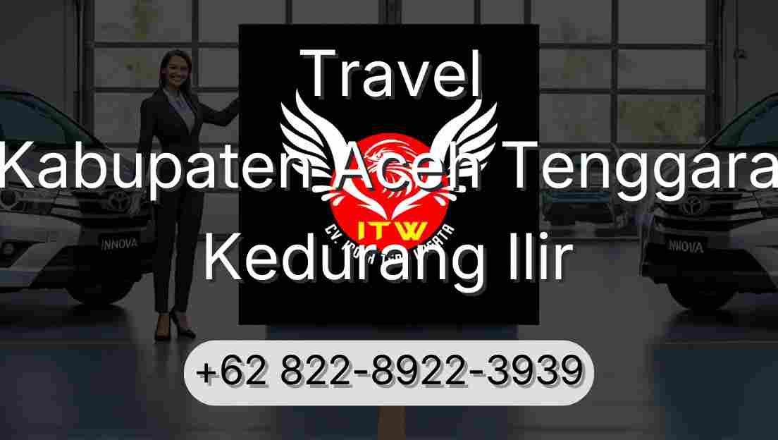 Travel Kabupaten Aceh Tenggara Kedurang Ilir