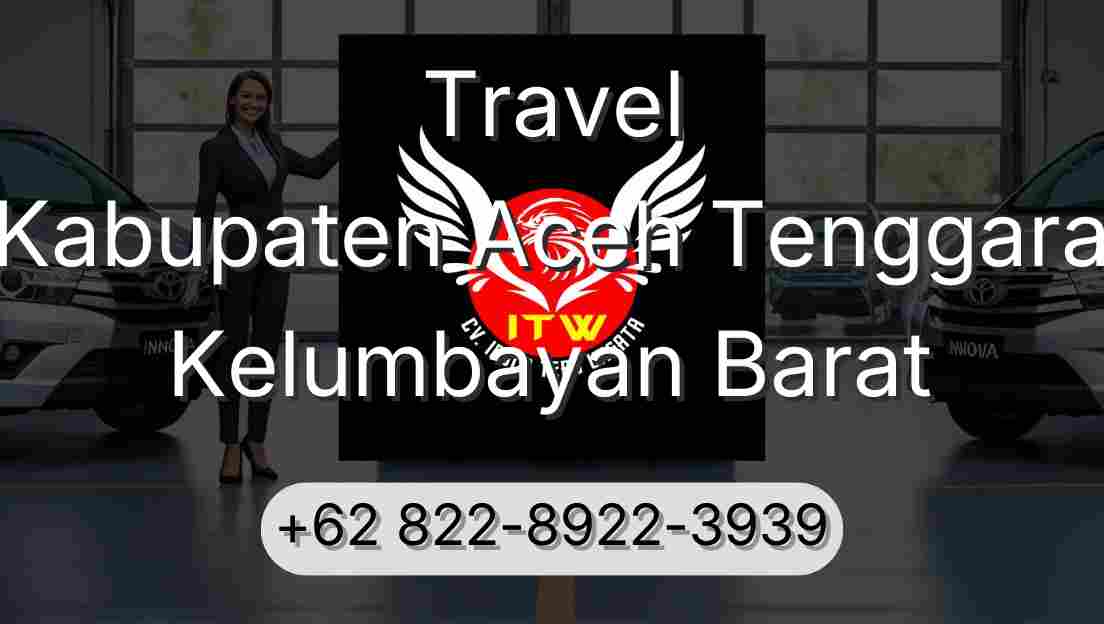 Travel Kabupaten Aceh Tenggara Kelumbayan Barat
