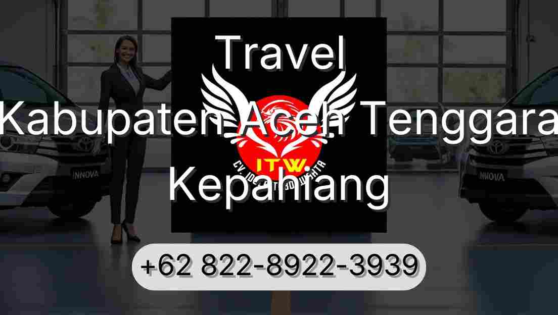 Travel Kabupaten Aceh Tenggara Kepahiang