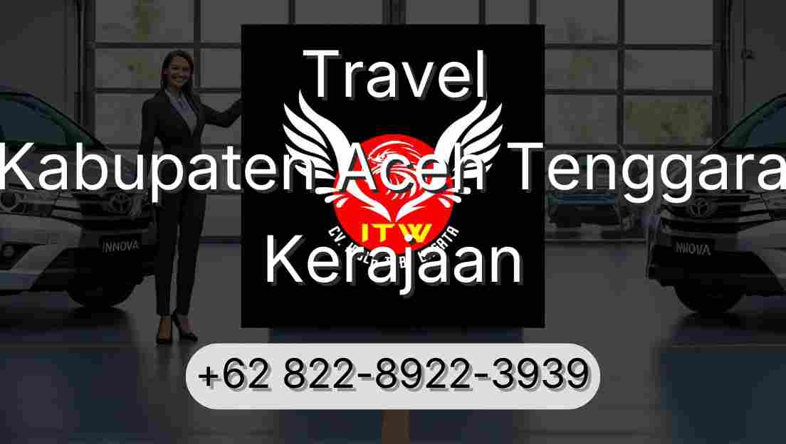 Travel Kabupaten Aceh Tenggara Kerajaan