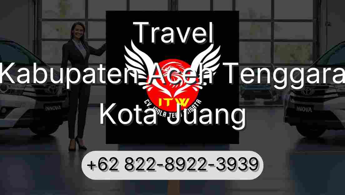 Travel Kabupaten Aceh Tenggara Kota Juang