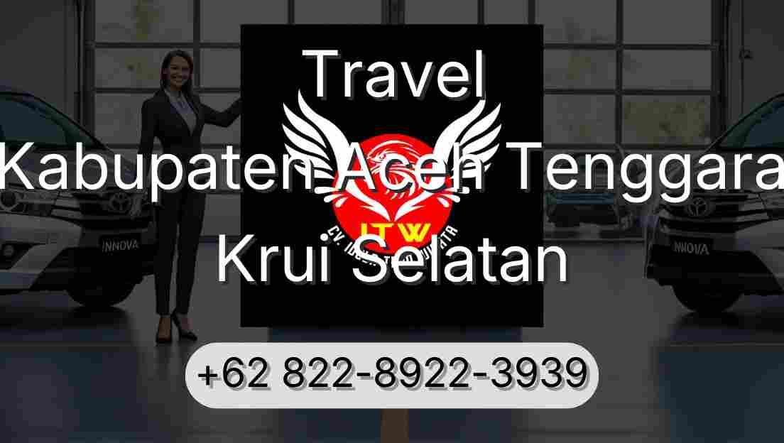 Travel Kabupaten Aceh Tenggara Krui Selatan