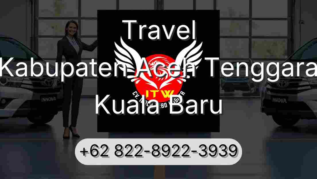 Travel Kabupaten Aceh Tenggara Kuala Baru