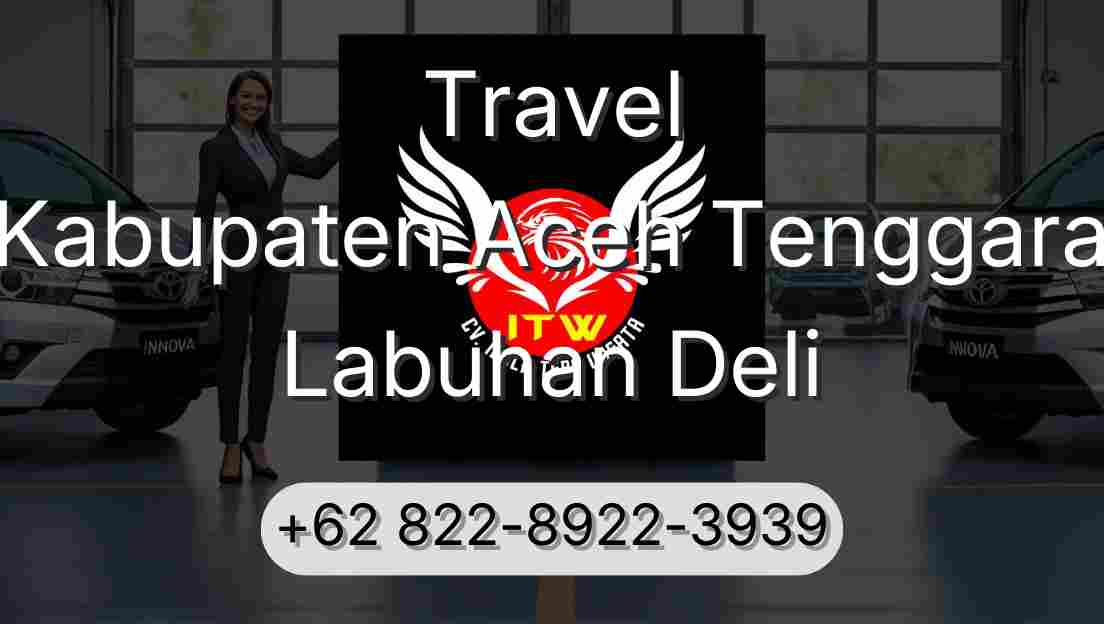 Travel Kabupaten Aceh Tenggara Labuhan Deli