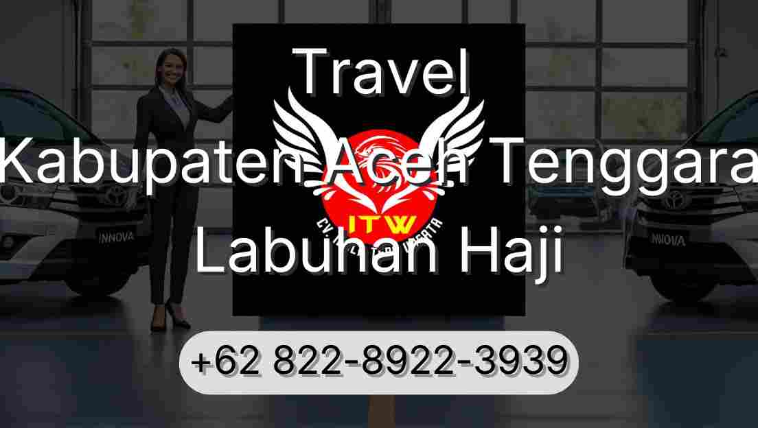 Travel Kabupaten Aceh Tenggara Labuhan Haji