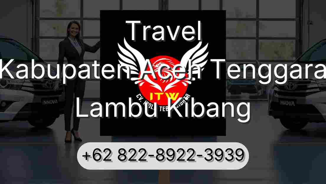 Travel Kabupaten Aceh Tenggara Lambu Kibang
