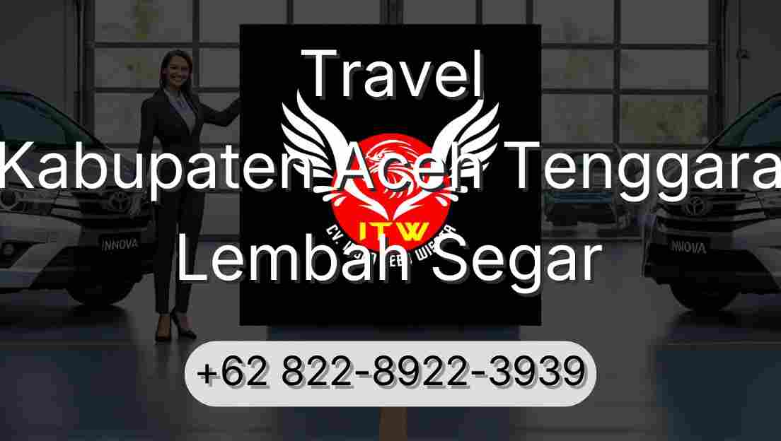 Travel Kabupaten Aceh Tenggara Lembah Segar