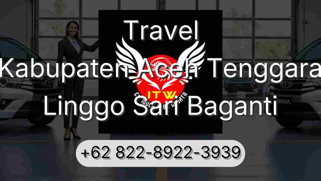 Travel Kabupaten Aceh Tenggara Linggo Sari Baganti