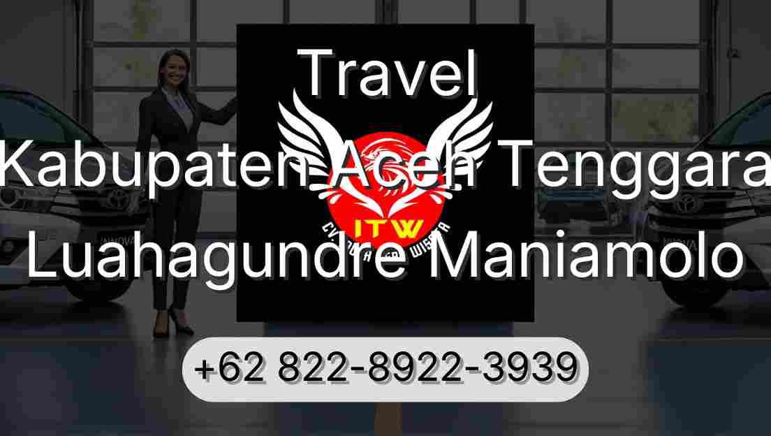 Travel Kabupaten Aceh Tenggara Luahagundre Maniamolo