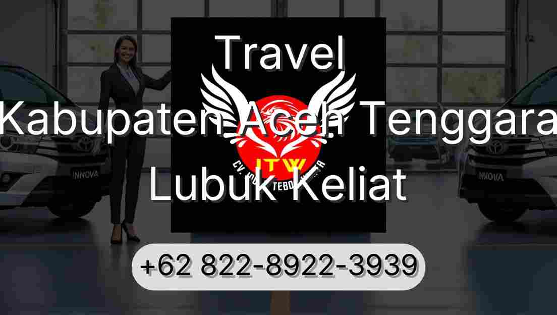 Travel Kabupaten Aceh Tenggara Lubuk Keliat