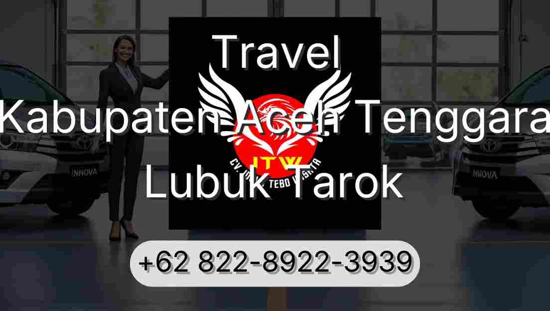 Travel Kabupaten Aceh Tenggara Lubuk Tarok