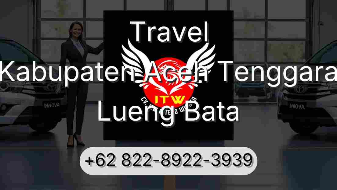Travel Kabupaten Aceh Tenggara Lueng Bata
