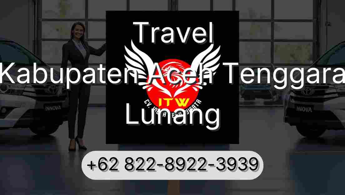 Travel Kabupaten Aceh Tenggara Lunang