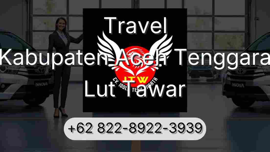 Travel Kabupaten Aceh Tenggara Lut Tawar