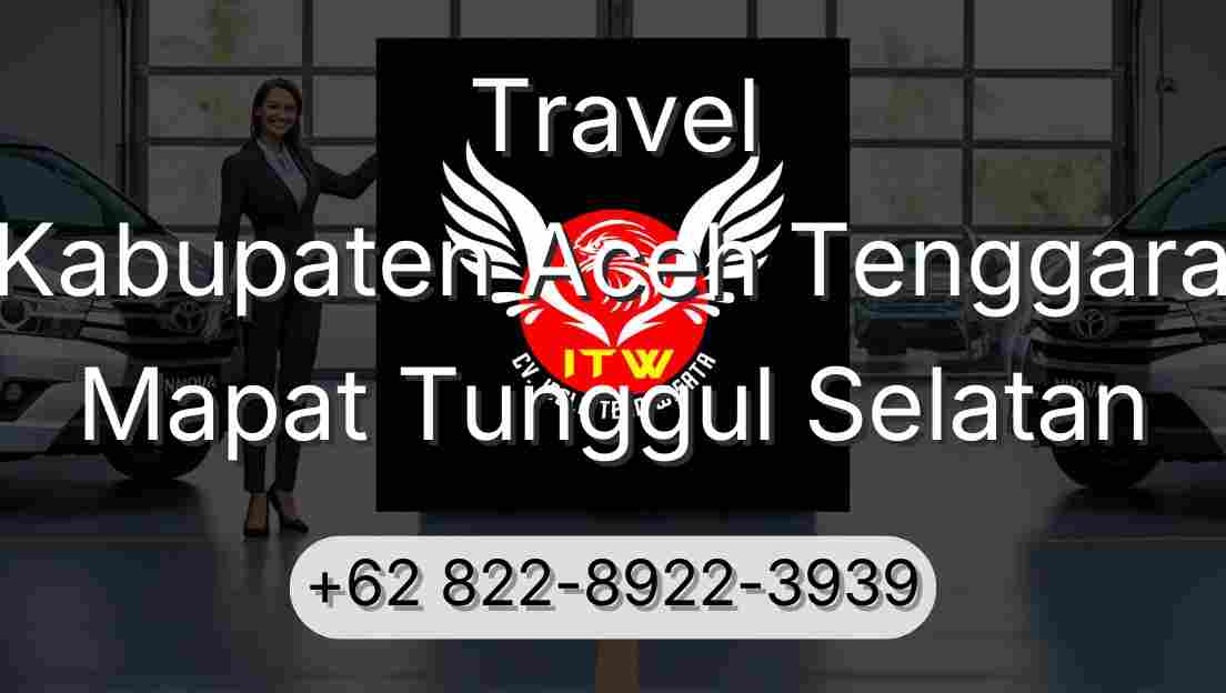 Travel Kabupaten Aceh Tenggara Mapat Tunggul Selatan