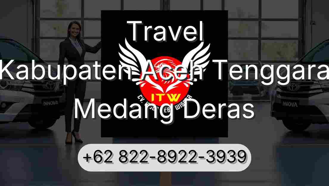Travel Kabupaten Aceh Tenggara Medang Deras