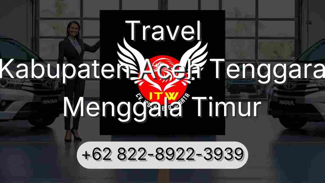 Travel Kabupaten Aceh Tenggara Menggala Timur