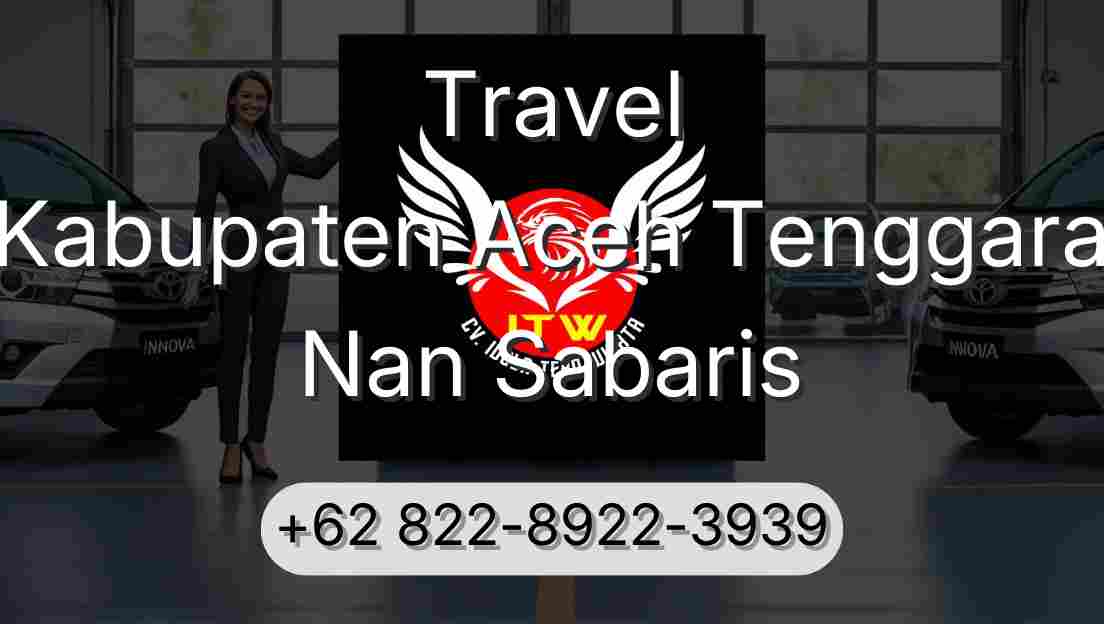 Travel Kabupaten Aceh Tenggara Nan Sabaris