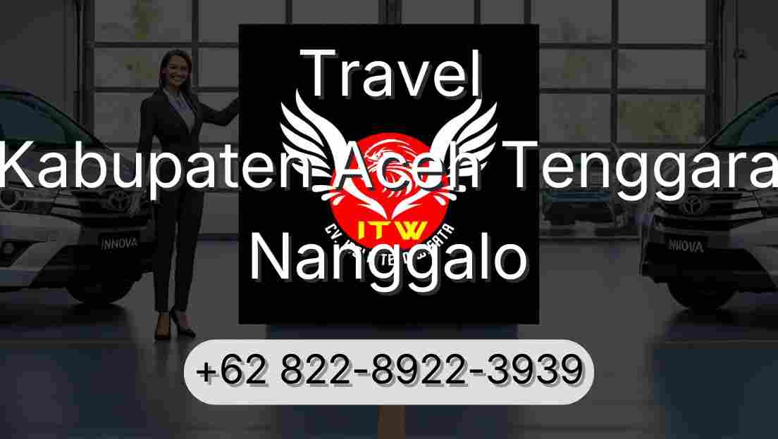 Travel Kabupaten Aceh Tenggara Nanggalo